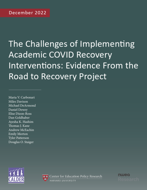 The Challenges of Implementing Academic COVID Recovery Interventions